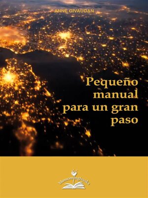 cover image of Pequeño manual para un gran paso